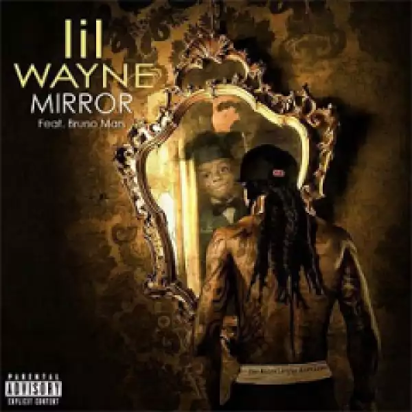 Lil Wayne - Mirror ft. Bruno Mars